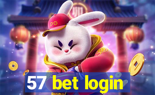 57 bet login